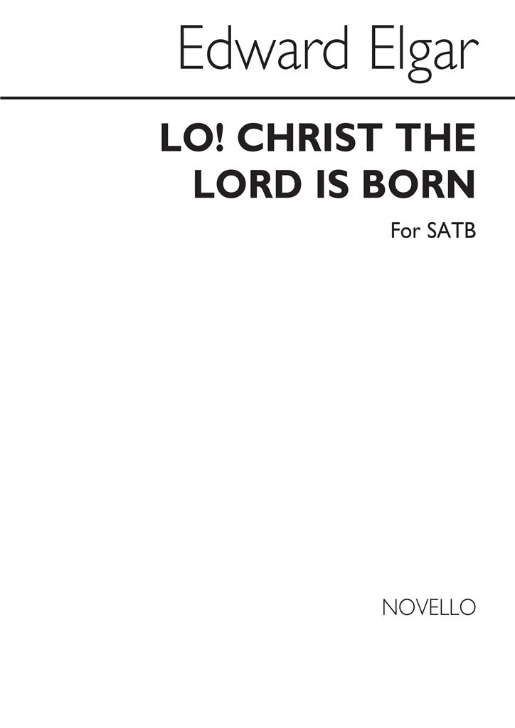Lo! Christ The Lord Is Born (SATB)